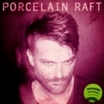 Porcelain Raft - Van Jams