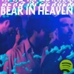 Bear In Heaven - Dub Ocean