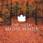 The Hush Before Winter