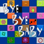 BYE BYE BABY COLLECTION