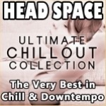 Head Space - The Ultimate Chill/Downtempo Collection