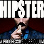 Hipster: A Progressive Curriculum