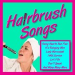 Ultimate Hairbrush Songs: Sing a Long Favourites