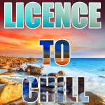 License To Chill