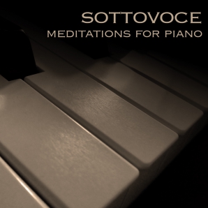 Sottovoce - meditations for piano