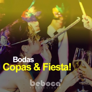 Bodas Copas y Fiesta!