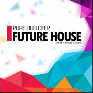 Pure Dub Deep Future House