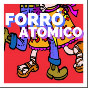 FORRÓ ATÔMICO