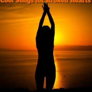 Cool Songs for Broken Hearts