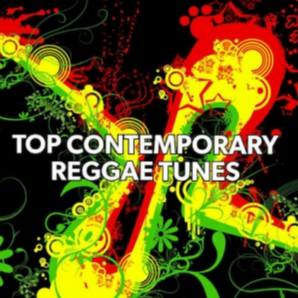 Top Contemporary Reggae Tunes