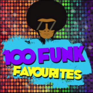 100 Funk Favourites (with Bonus Tracks) 