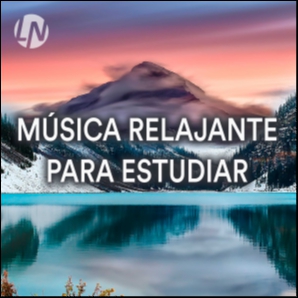 Musica Relajante para Estudiar y Trabajar