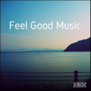 Feel Good Music ????