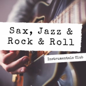 Sax, Jazz & Rock & Roll