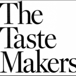 The Tastemakers | The Taste·mak·ers
