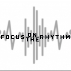 Focus on the Rythm