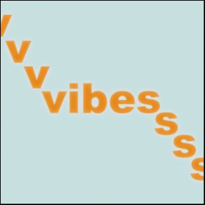 vibes