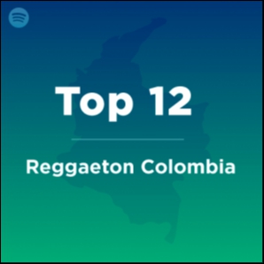 Top 12 Reggaeton Colombia 