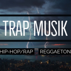 TRAP MUSIK