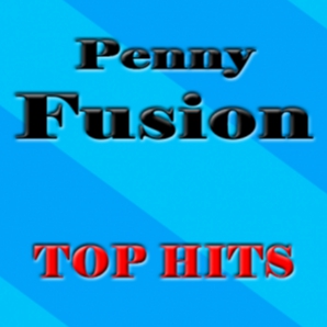 Penny Fusion Top Hits