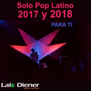 Pop Latino Hits 2017 2018 Para Ti