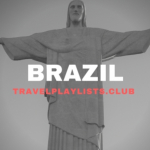Brazil travel playlist