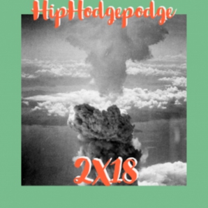 Hiphoporridge 2X18