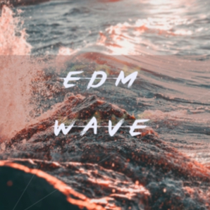 EDM Wave ???? ????????