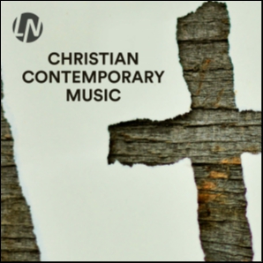Christian Contemporary Music | Christian Praise & Worship So