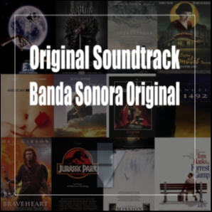 Banda Sonora Original: Las mejores bandas sonoras de todos l