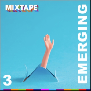 MIXTAPE: 3 - Emerging Talent