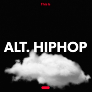 ALT. HIPHOP // New Alternative HipHop