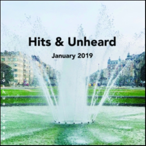 Hits & Unheard - January 2019