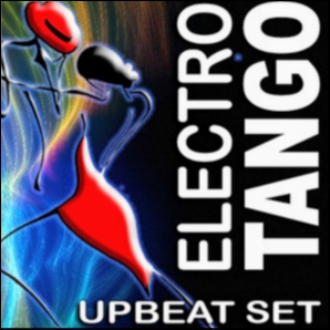 Electro Tango Upbeat Set / Buenos Aires