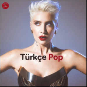 Yeni Çıkanlar: Türkçe Pop