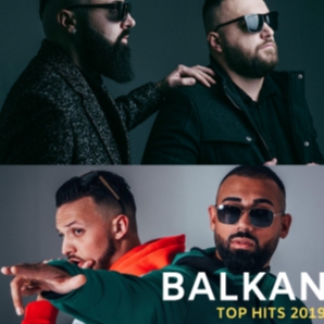 BALKAN TOP HITS 2019