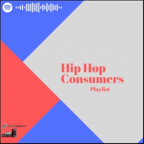Hip Hop Consumers Playlist