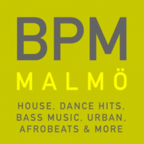 BPM Malmö Playlist