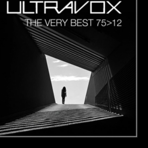ULTRAVOX: the Very Best 1975 - 2012