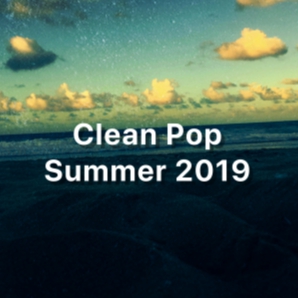 Summer 2019- Clean Pop