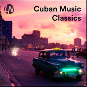 Cuban Music Classics | Best Cuban Salsa, Son, Rumba, Bolero 