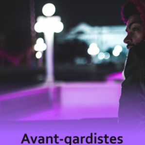 Avant-gardistes