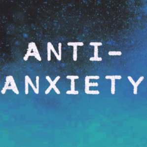Anti-Anxiety