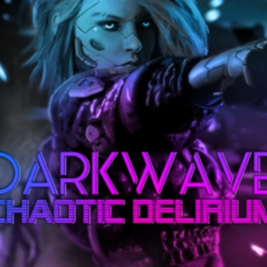 DarkWave: Chaotic Delirium