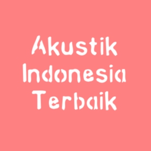 Akustik Indonesia Terbaik