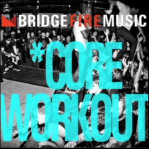 Bridge Fire's *Core Workout