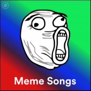 Meme Songs