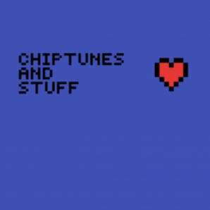 Chiptunes and stuff