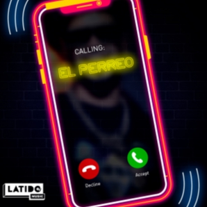 Calling: El Perreo