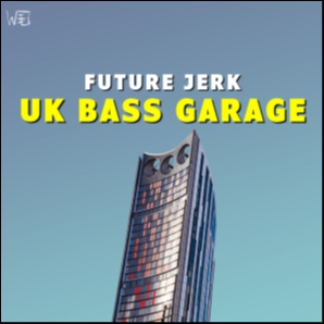 Future Jerk | UK Bass Garage